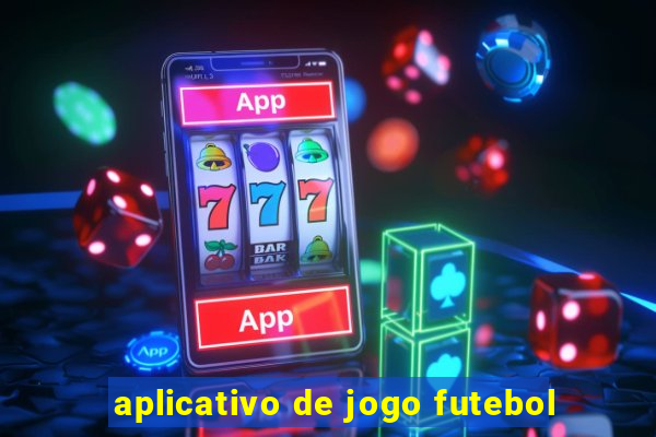 aplicativo de jogo futebol